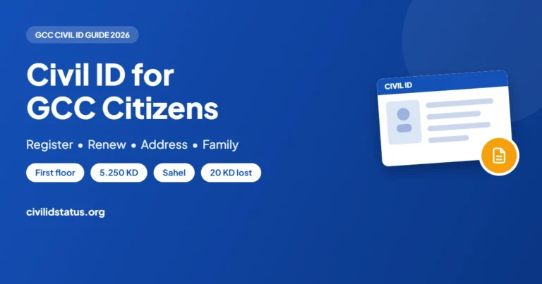 Civil ID for GCC Citizens in Kuwait: Registration and Renewal guide by civilidstatus.org